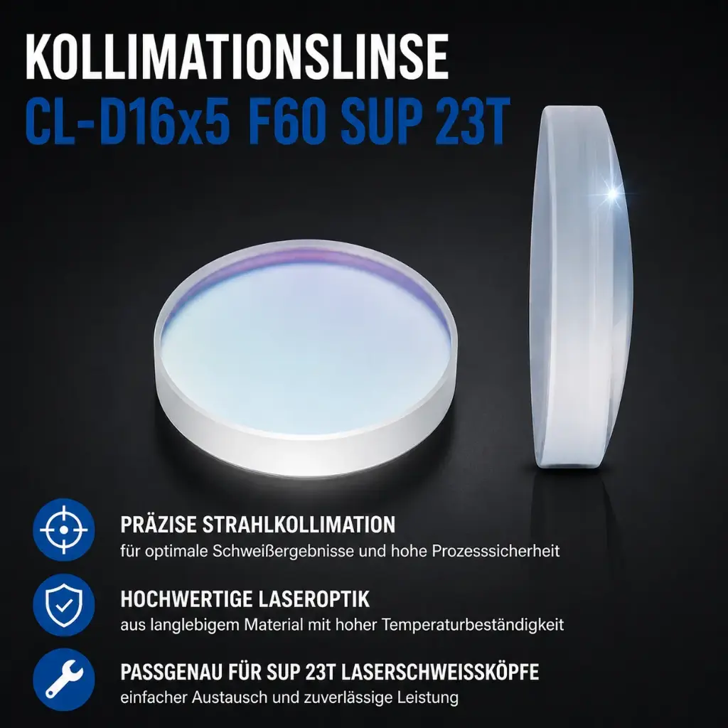 Kollimationslinse CL-D16x5 F60 für SUP 23T Laserschweißkopf