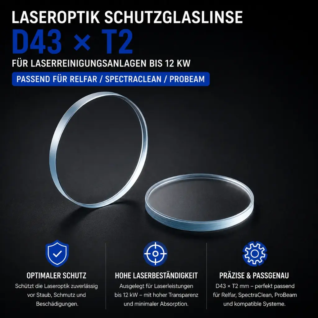 Laseroptik Schutzglaslinse D43 × T2 – für Laserreinigungsanlagen bis 12 kW