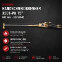 Handschneidbrenner X501-PH 75° 800 mm GCE Original – G0767683